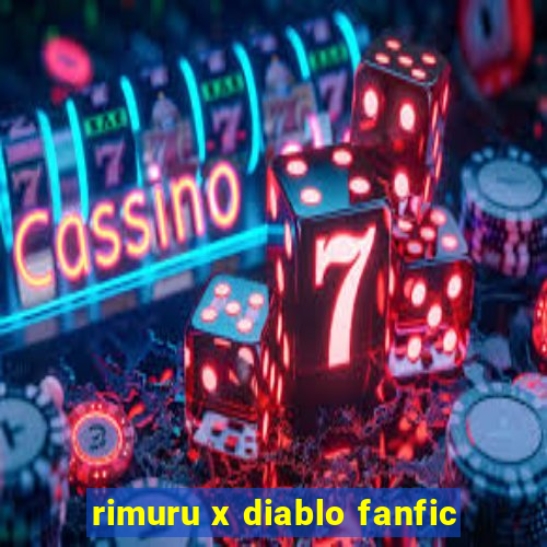 rimuru x diablo fanfic